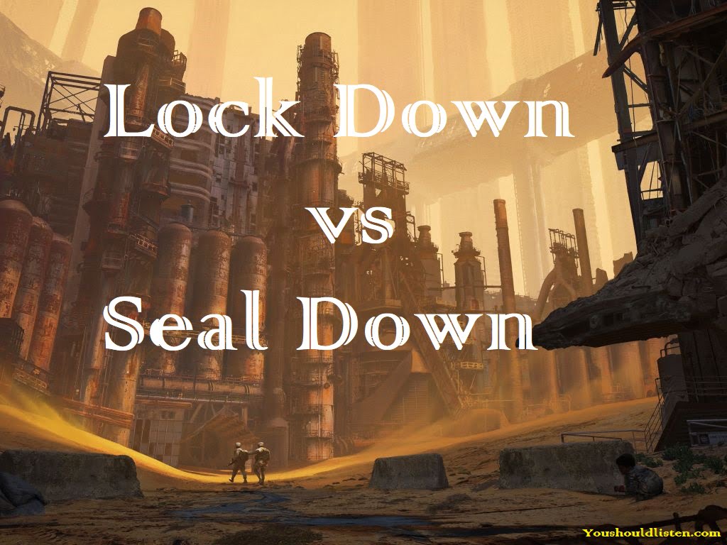 Lock Down vs Seal Down