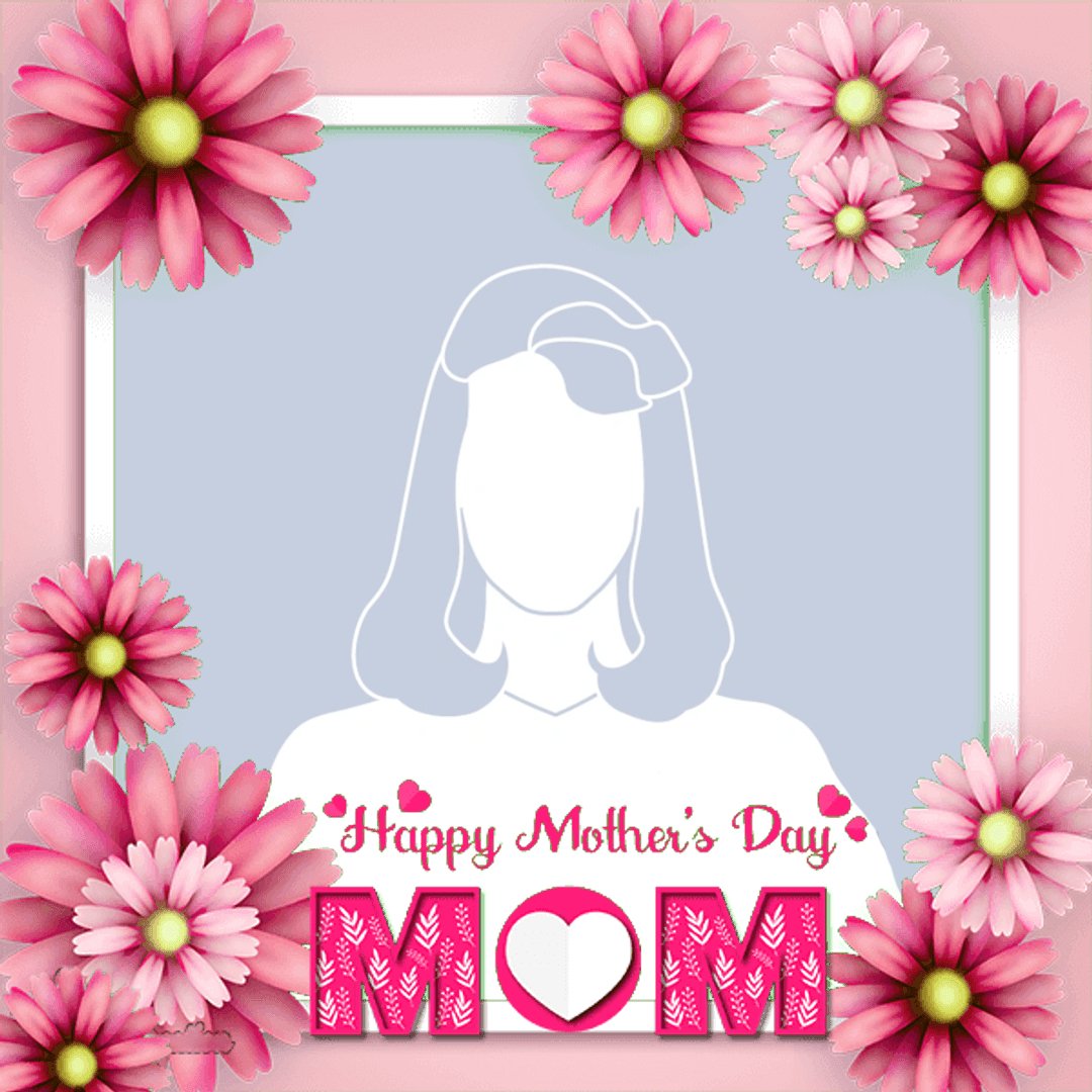 Happy Mother's Day Profile Frame Facebook 2023