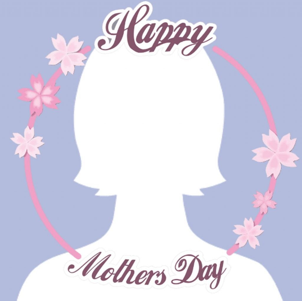 10+ Mothers day Frames For Profile Picture Happy Mothers day 2022