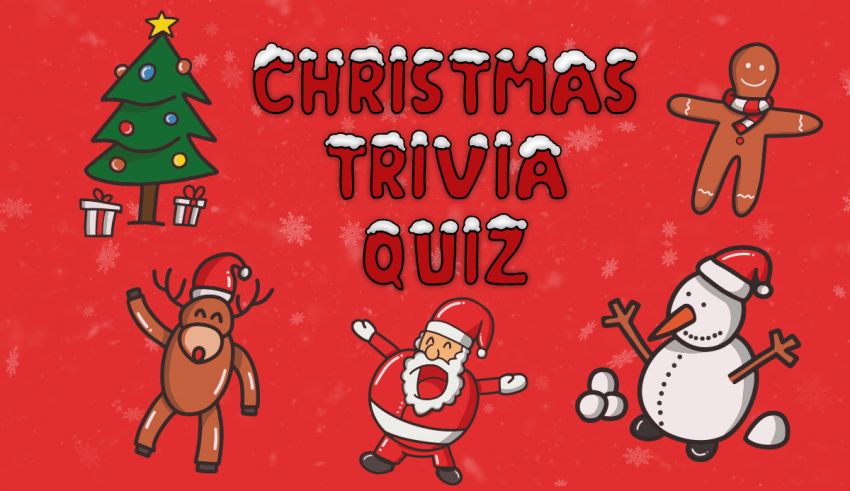 Christmas Quiz : Test your festive trivia knowledge �� - Youshouldlisten.com